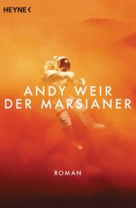 Der Marsianer von Andy Weir - ISBN: 978-3-453-31583-9
